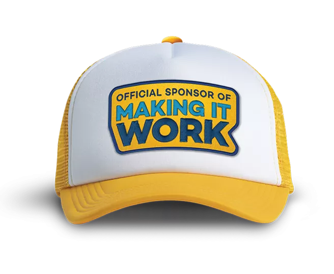 Making it work hat
